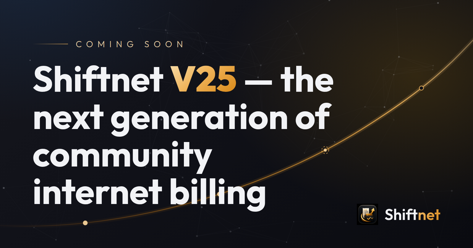 Shiftnet V25 — the next generation of community internet billing